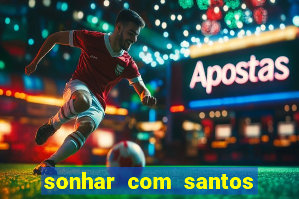 sonhar com santos de macumba